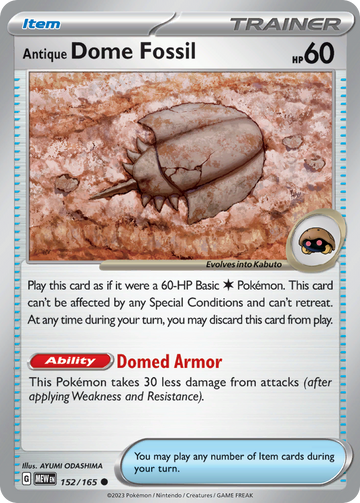 152/165 - Antique Dome Fossil - [Common] - Reverse Holo